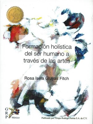 cover image of Formación holística del ser humano através de las artes
